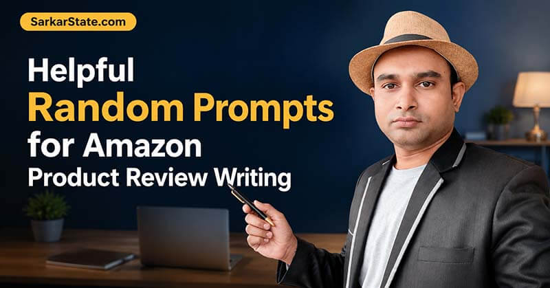 Helpful Random Prompts for Amazon Product Review Writing