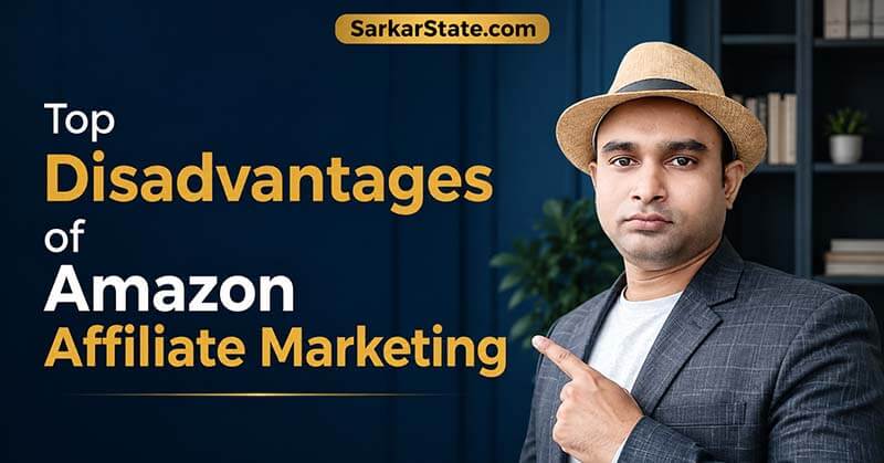 Top Disadvantages of Amazon Affiliate Marketing
